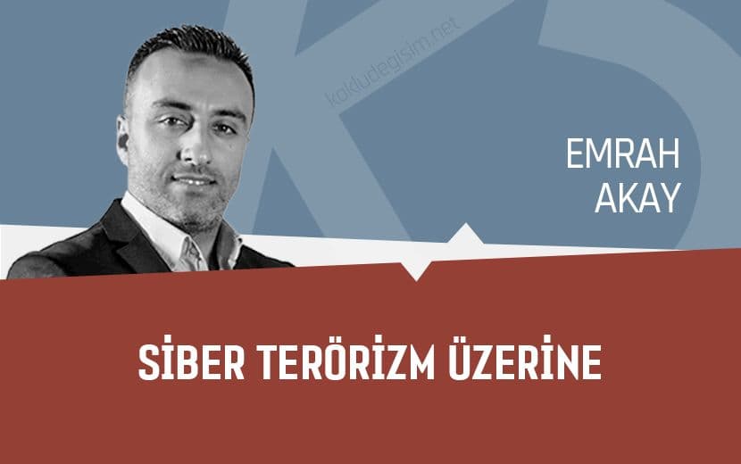 Siber Terörizm Üzerine