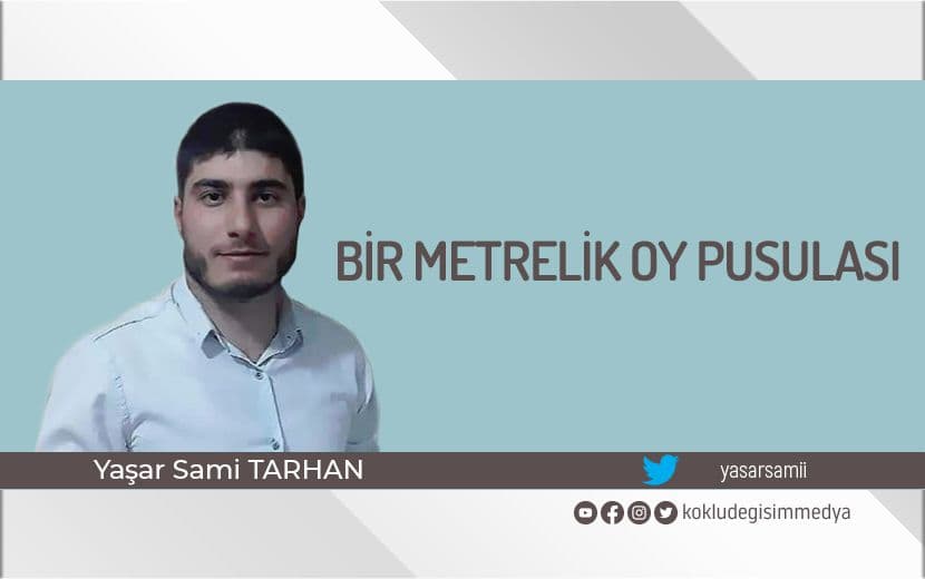 Bir Metrelik Oy Pusulası
