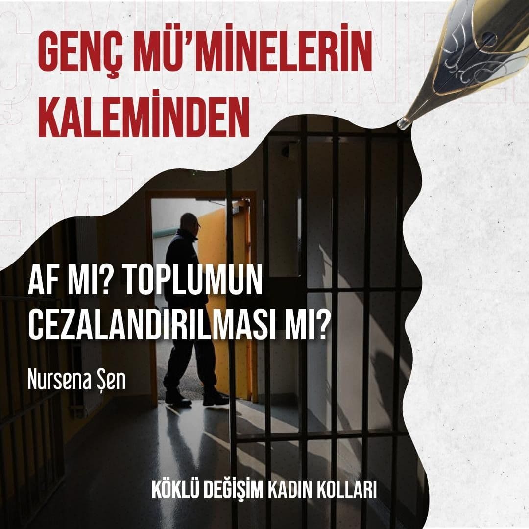 Af Mı?  Toplumun Cezalandırılması Mı?