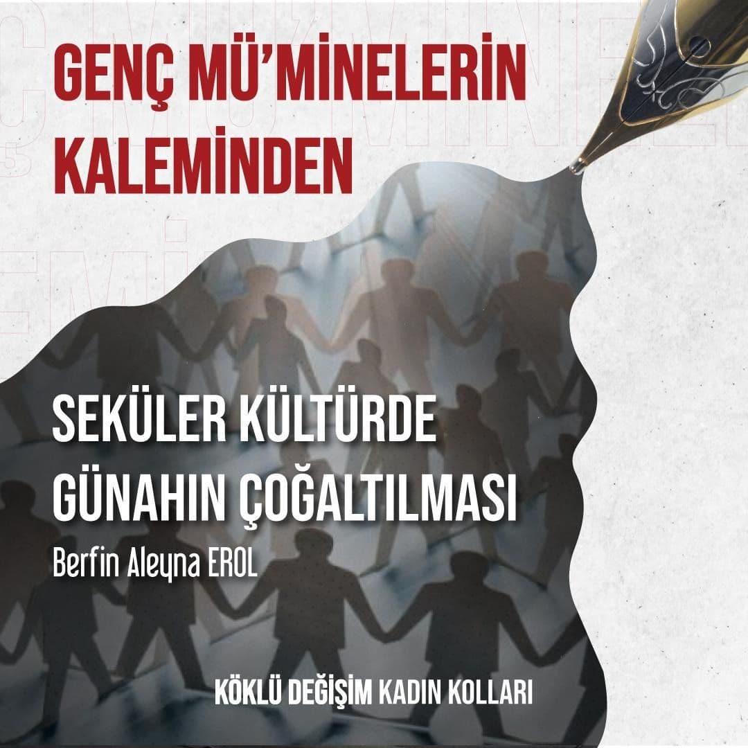 Seküler Kültürde Günahın Çoğaltılması