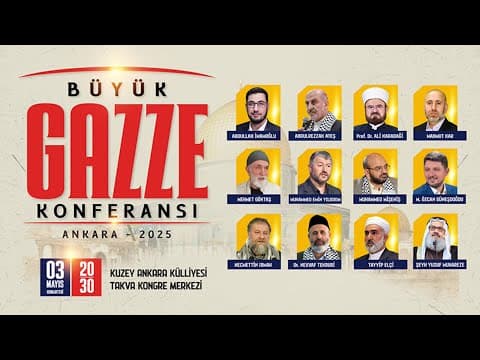 BÜYÜK GAZZE KONFERANSI #BüyükGazzeKonferansı
