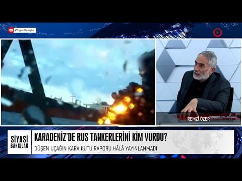 Karadeniz’de Rus Tankerlerini Kim Vurdu