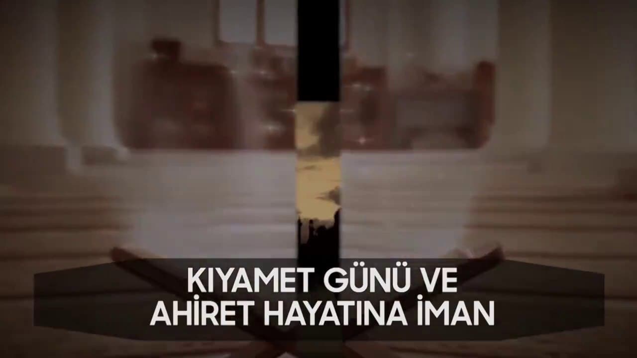 Kıyamet Günü ve Ahiret Hayatına İman I Fikirlerden Bir Demet