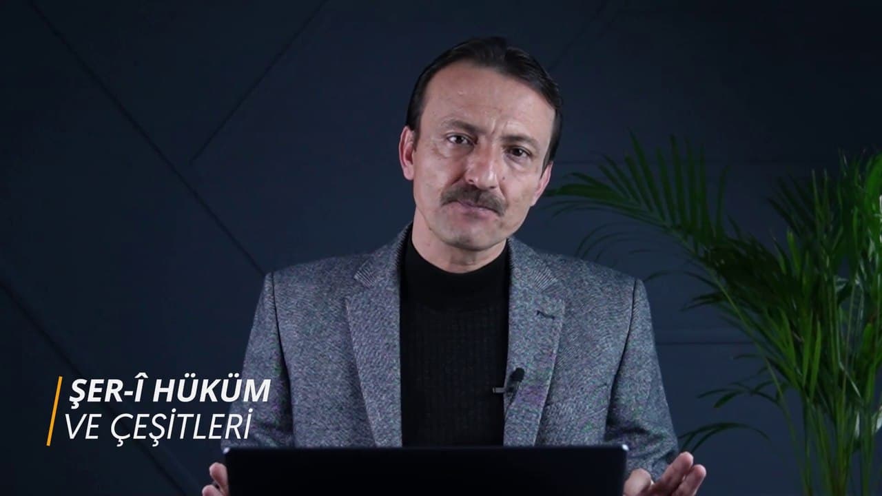 İslami Şahsiyet "Şer-î Hüküm Ve Çeşitleri"