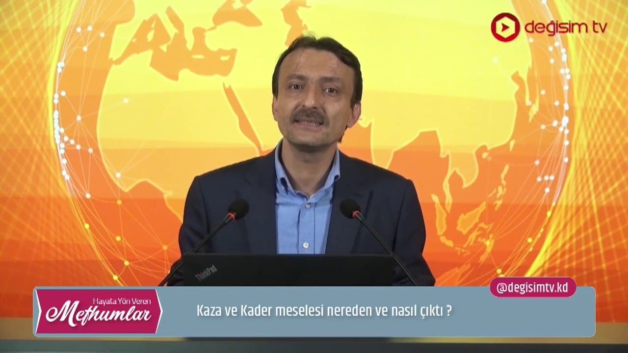 Hayata Yön Veren Mefhumlar I Kaza ve Kader