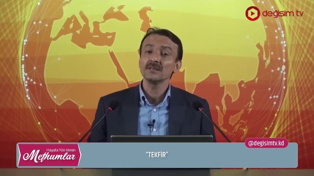 Hayata Yön Veren Mefhumlar I Tekfir