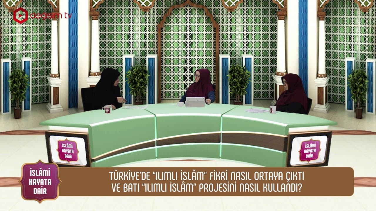 İslâmcılık’ Fikri ve İslâm Ümmetine Etkileri ➡️ İslami Hayata Dair