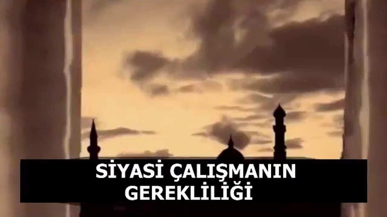 Siyasi Çalışmanın Gerekliliği I Fikirlerden Bir Demet