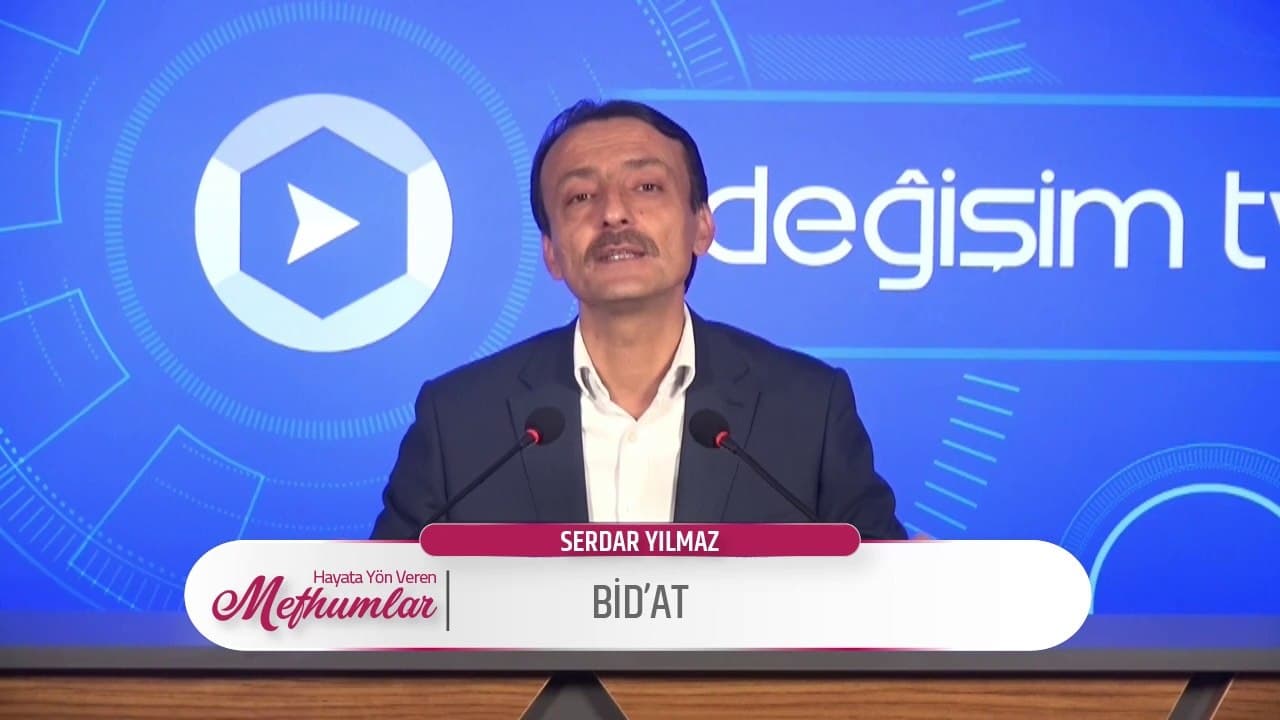 Hayata Yön Veren Mefhumlar I Bidat