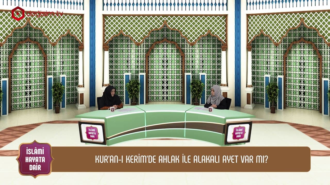 Ahlak ve Ahlakın Toplumdaki Yeri ➡️ İslami Hayata Dair