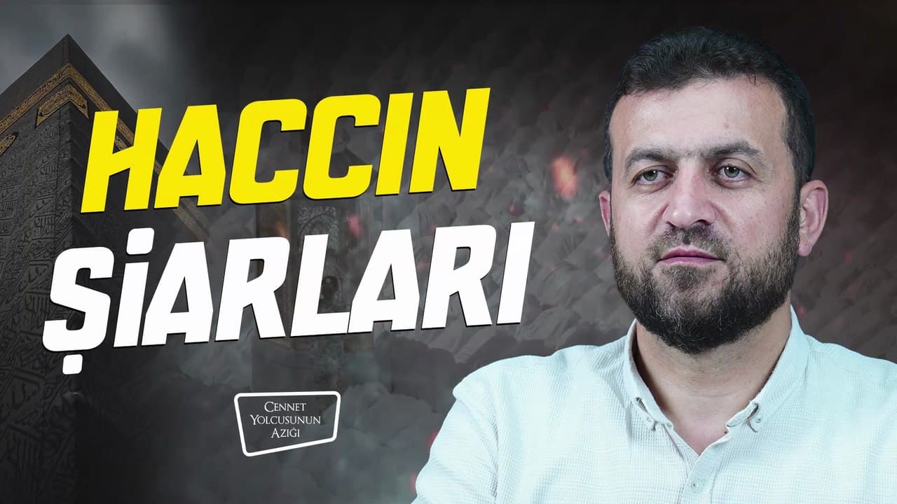 Cennet Yolcusunun Azığı "Haccın Şiarları"