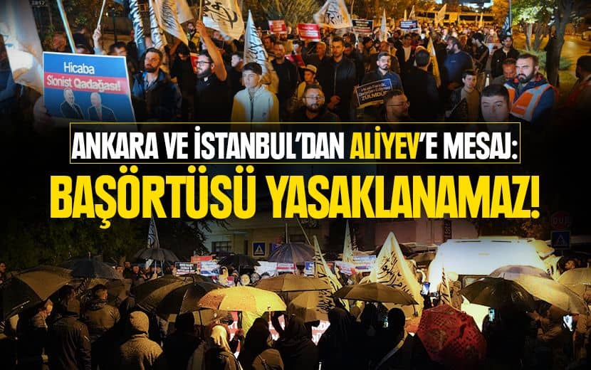 Ankara ve İstanbul'dan Aliyev'e Mesaj: Başörtüsü Yasaklanamaz!