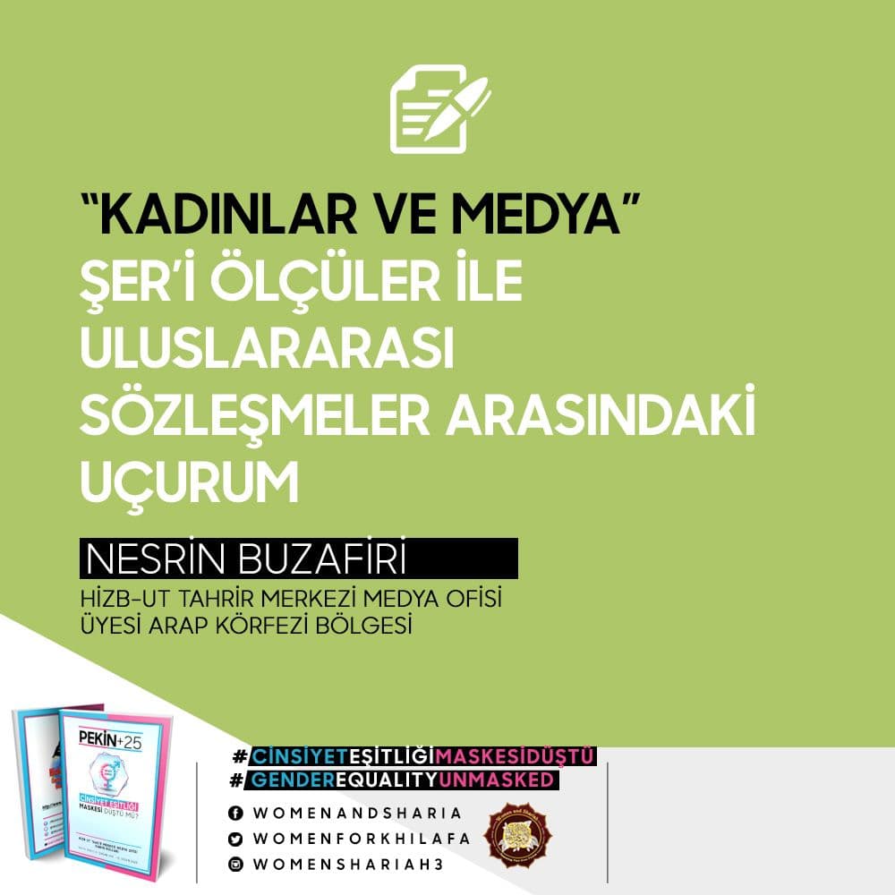 Kadınlar ve Medya Şer’i Ölçüler ile Uluslararası Sözleşmeler Arasındaki Uçurum