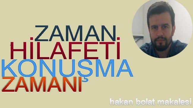 Gerçek Bir Hilâfet İçin Konuşmanın Tam Zamanı