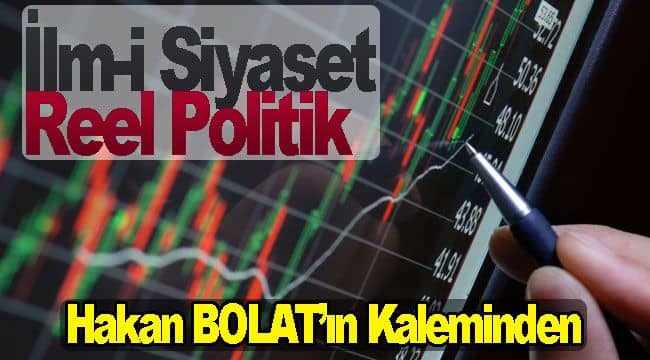 İlm-i Siyaset ve Reel Politik