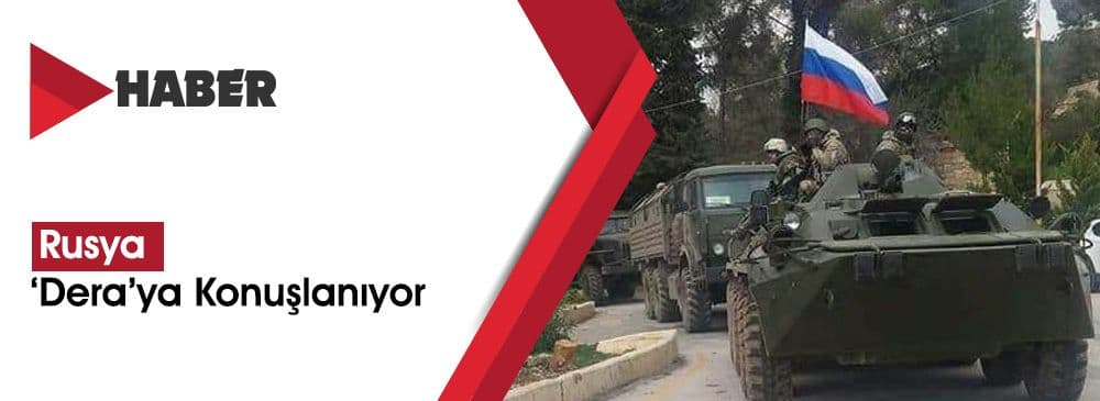 Rusya, ‘Çatışmasız Bölgeler’ Projesi Kapsamında ‘Dera’ya Yerleşiyor