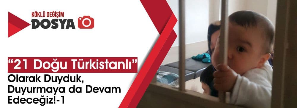 ‘21 Doğu Türkistanlı’ Olarak Duyduk, Duyurmaya da Devam Edeceğiz! - 1