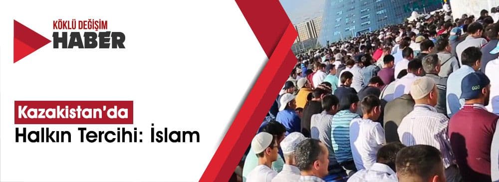 Kazakistan Nüfusu Gittikçe Dindarlaşıyor