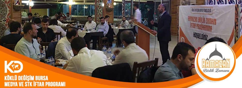 ‘Ramazan Birlik Zamanı 2017’ Bursa Medya ve STK İftarı Yapıldı