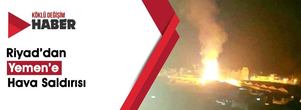 Suudi Arabistan Yemen'i Vurdu! Evler Yerle Bir Oldu!