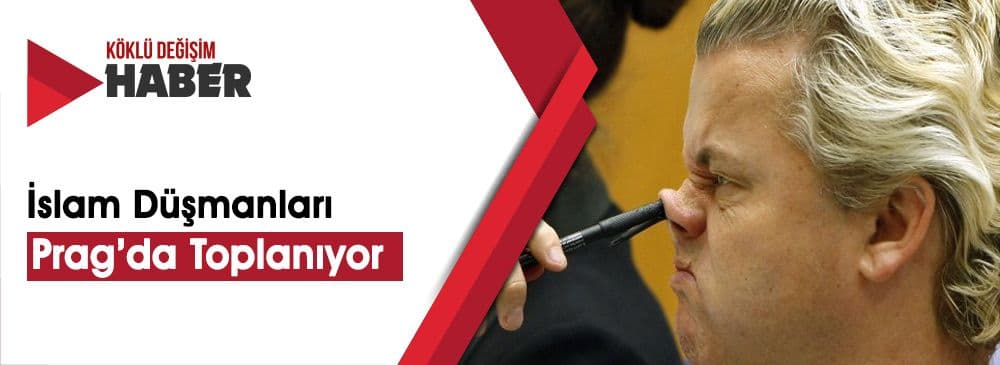Avrupalı İslam Karşıtı Liderler Bir Araya Geliyor