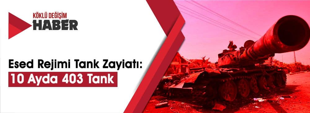 10 Ayda Esed Rejimine Ait 403 Tank Tahrip Edildi