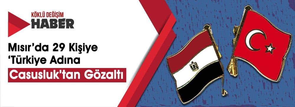 Mısır'dan Türkiye'ye Casusluk Suçlaması