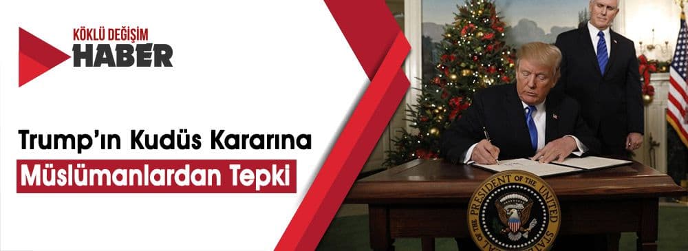 Trump, Kudüs'ü Yahudi Varlığı’nın Başkenti Olarak Tanıdı