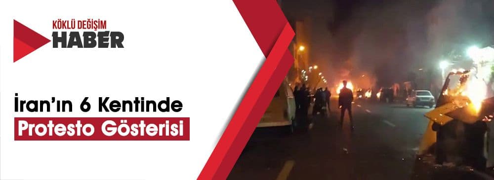 İran’daki Gösterilerde Hayatını Kaybedenlerin Sayısı 10’a Yükseldi