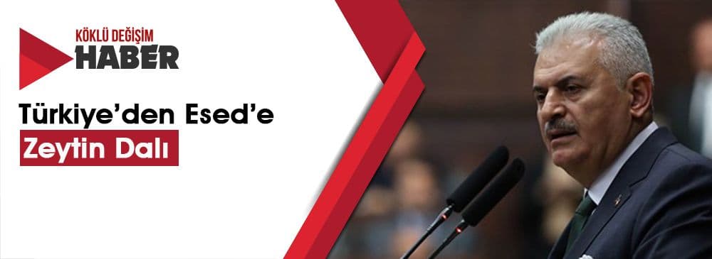 Binali Yıldırım: ‘Rejimi Yok Sayamayız’ diyerek Esed’e Zeytin Dalı Uzattı