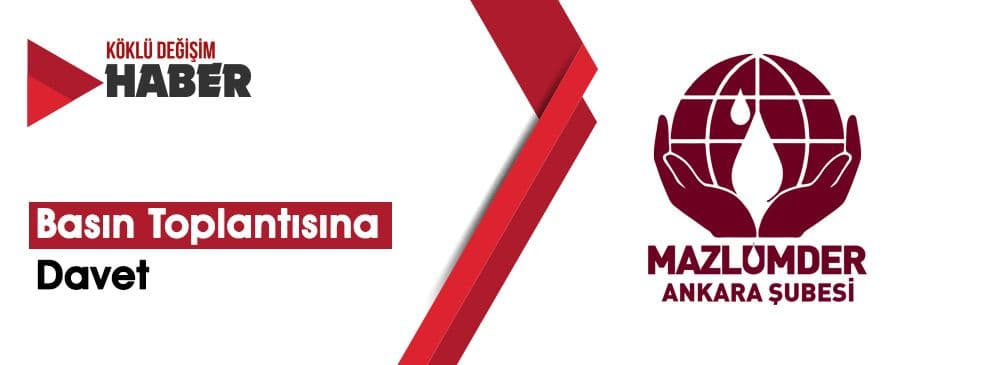 MAZLUMDER Ankara Şubesi’nden ‘Son 28 Şubat Olsun’ Çağrısı