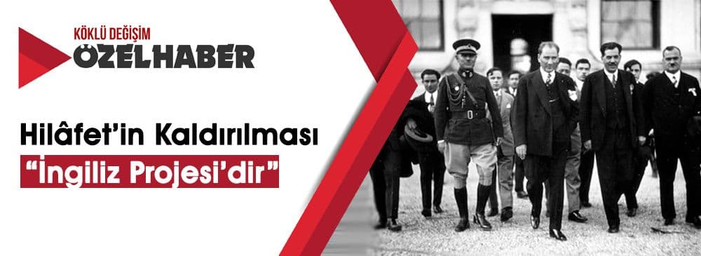 “3 Mart Hilâfet’in Kaldırılması” Yıldönümünde “Gündem Hilâfet”