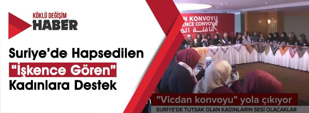 Esed Zindanlarında Hapsedilen ve ‘İşkence Gören’ Kadınlara Destek
