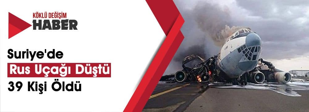 Suriye’de Rus Ordusuna Bağlı Askerlerin Bulunduğu Uçak Düştü