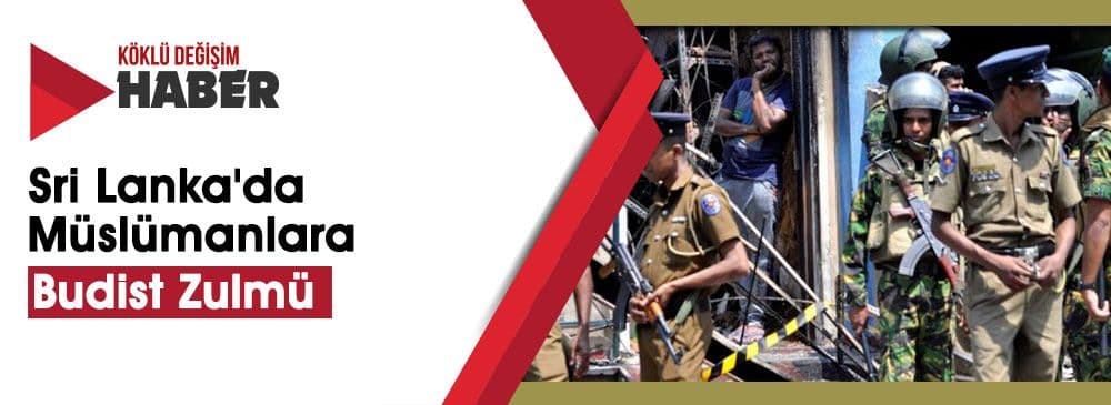 Sri Lanka'da Müslümanlara Yönelik Şiddet Olaylarında ‘300 Budist’ Gözaltında