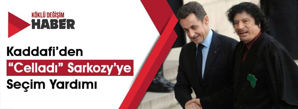 Kaddafi'nin Kuzeni : “Sarkozy'yi Stratejik Müttefikimiz Olarak Kalması İçin Destekledik”