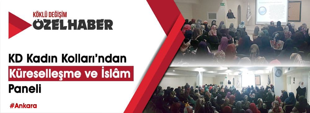 Ankara’da Hanımlara Özel “Küreselleşen Dünya ve İslâm” Paneli Gerçekleştirildi