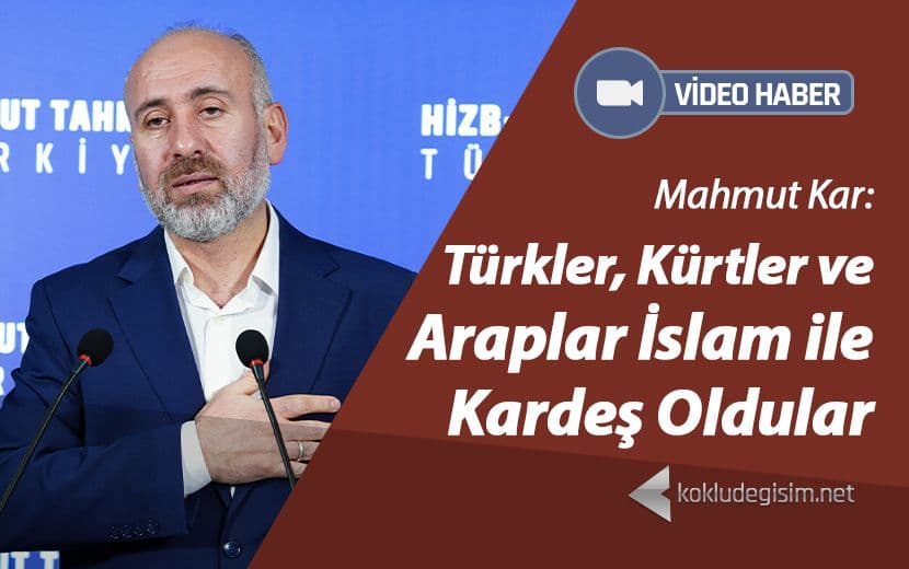 Türkler, Kürtler ve Araplar İslam ile Kardeş Oldular