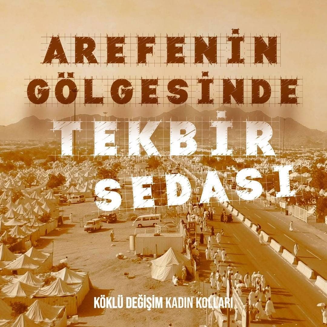 AREFENİN GÖLGESİNDE TEKBİR SEDASI