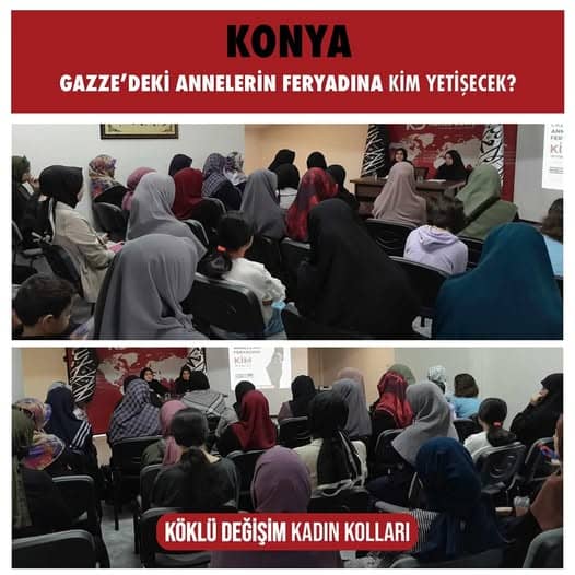 ‘‘Gazze’deki Annelerin Feryadına Kim Yetişecek?’’ başlığı altında panel. Köklü Değişim Kadın Kolları KONYA