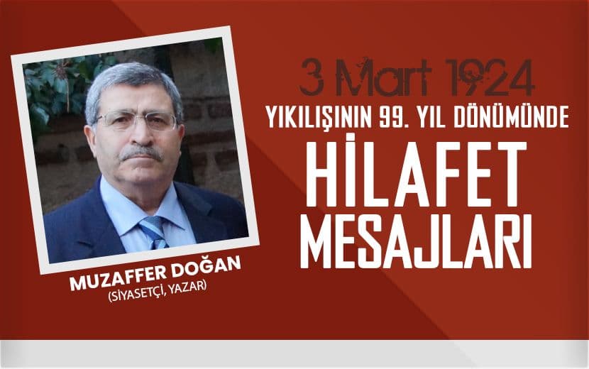 Muzaffer Doğan; Müslümanın Başı Yok, Dayanacak Taşı Yok!