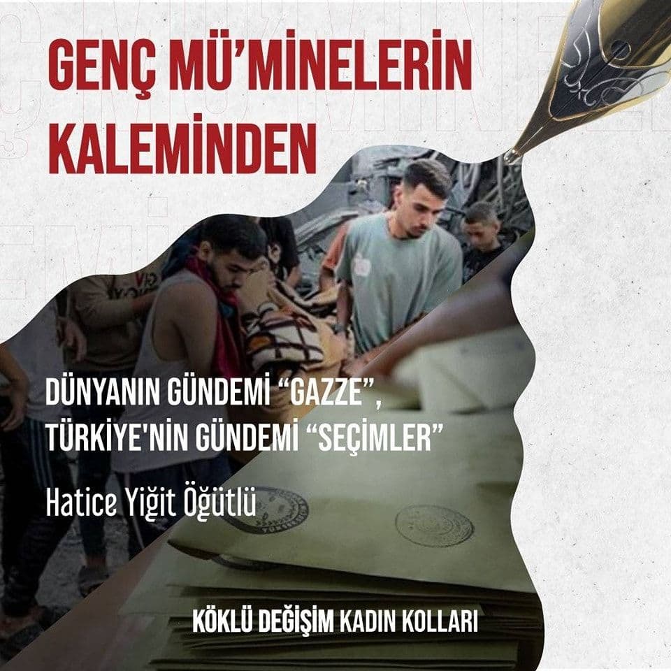 Dünyanın Gündemi “Gazze”, Türkiye'nin Gündemi “Seçimler”