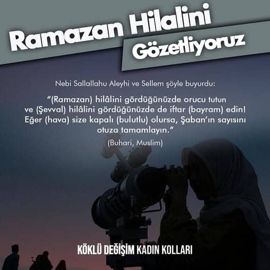 Ramazan hilalini gözetliyoruz.