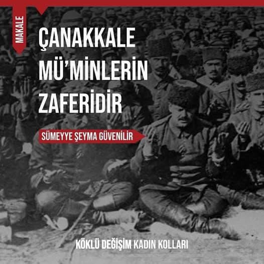 ÇANAKKALE MÜ’MİNLERİN ZAFERİDİR