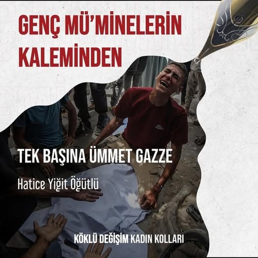 Tek Başına Ümmet Gazze