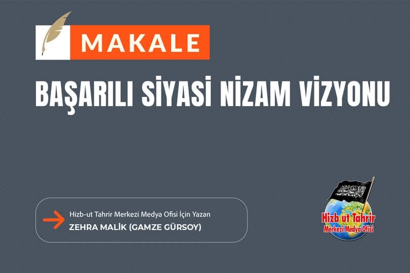 Başarılı Siyasi Nizam Vizyonu