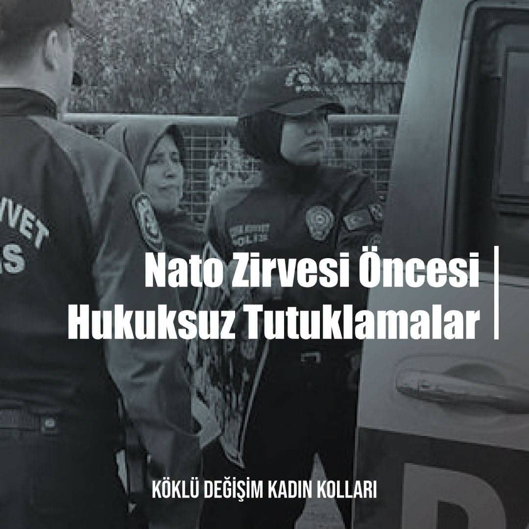 Nato Zirvesi Öncesi Hukuksuz Tutuklamalar