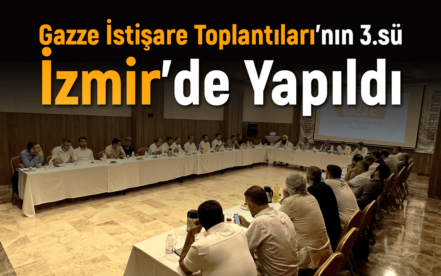 “Gazze İstişare Toplantısı” Serisine İzmir’de Devam Edildi