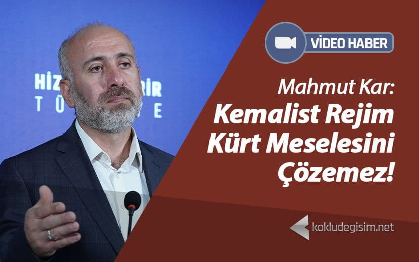Kemalist Rejim Kürt Meselesini Çözemez!