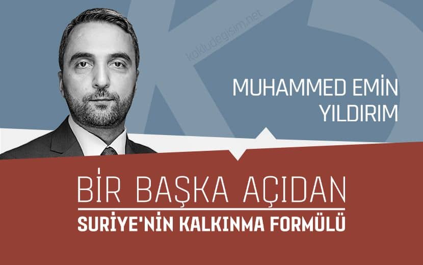 Bir Başka Açıdan Suriye’nin Kalkınma Formülü